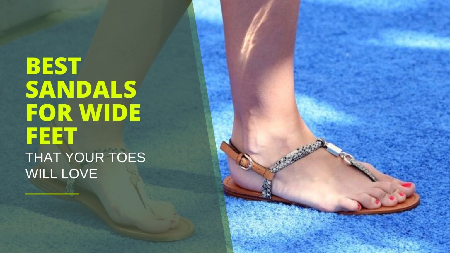 the-best-sandals-for-wide-feet-that-your-toes-will-love